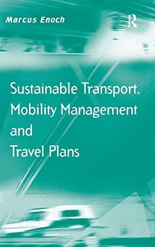 Sustainable transport, mobility management and travel plans