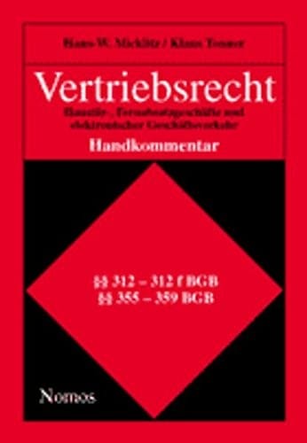 Vertriebsrecht. Handkommentar. Haustür-, Fernabsatzgeschäft und elektronischer Geschäftsverkehr