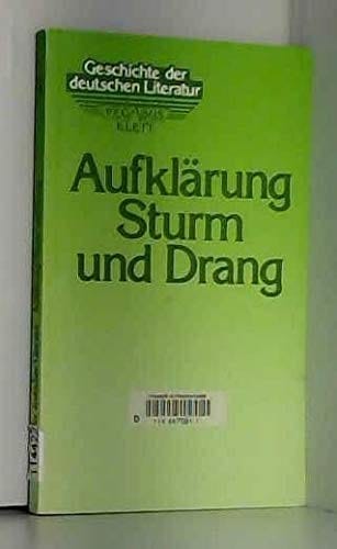 Geschichte der deutschen Literatur, Bd.1, Aufklärung, Sturm und Drang