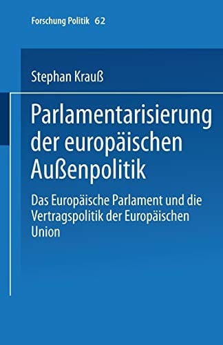 Parlamentarisierung der europäischen Aussenpolitik