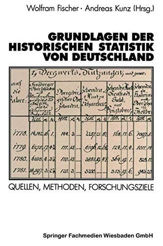 Grundlagen der historischen Statistik von Deutschland
