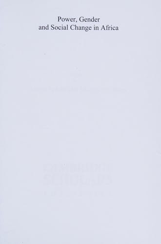 Power, gender, and social change in Africa