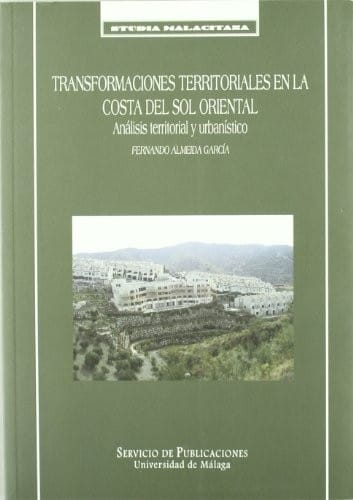 Transformaciones territoriales en la Costa del Sol Oriental