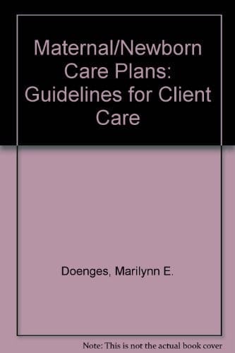 Maternal / newborn care plans