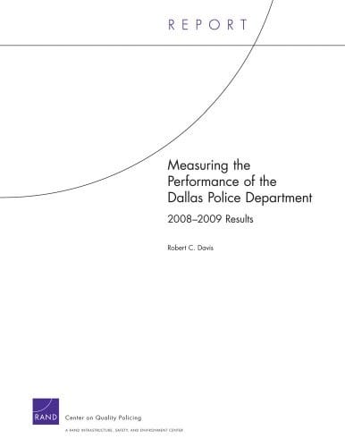 Measuring the performance of the Dallas Police Department
