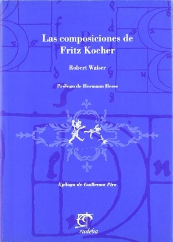 Composiciones de Fritz Kocher, Las