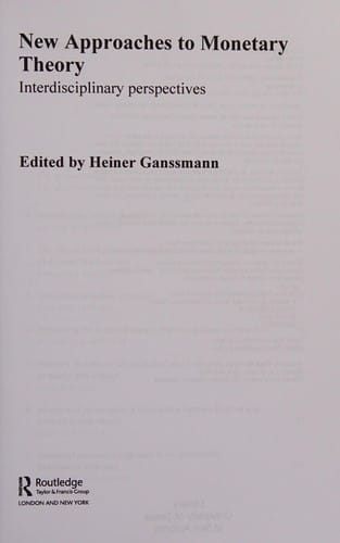 New approaches to monetary economics and theory