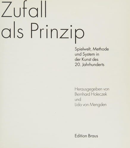 Zufall als Prinzip