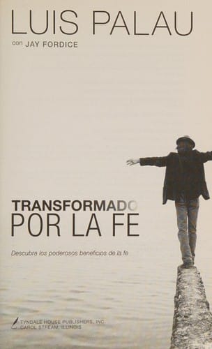 Transformado por la fe