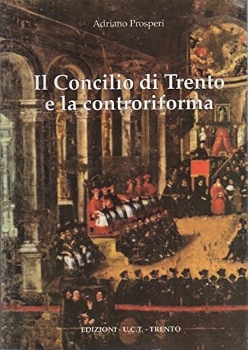 Il Concilio di Trento e la controriforma