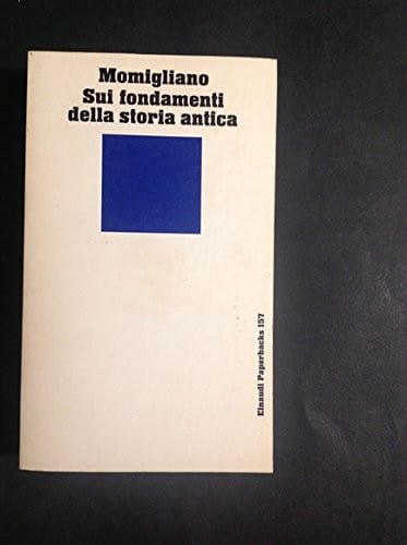 Sui fondamenti della storia antica