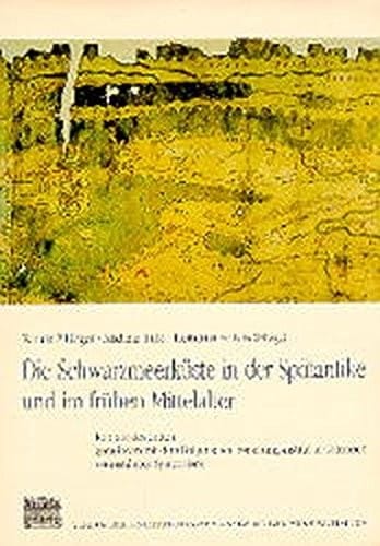 Die Schwarzmeerküste in der Spätantike und im frühen Mittelalter