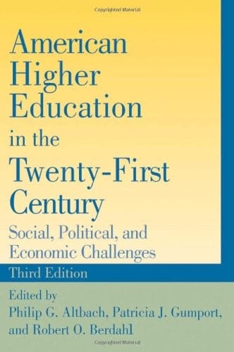 American higher education in the twenty-first century