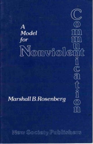 A Model for Nonviolent Communication