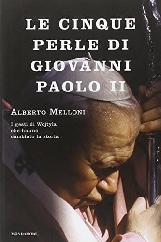 Le cinque perle di Giovanni Paolo II