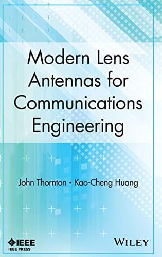 Modern lens antennas for communications engineering