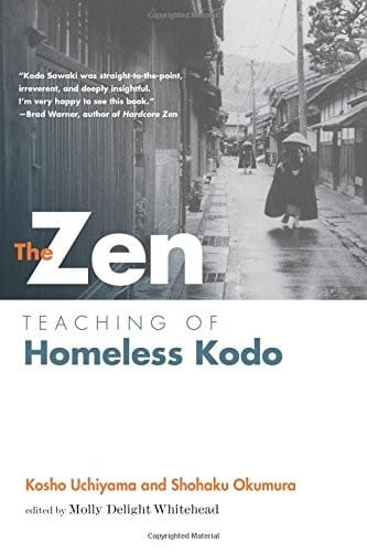 The Zen teaching of Homeless Kodo