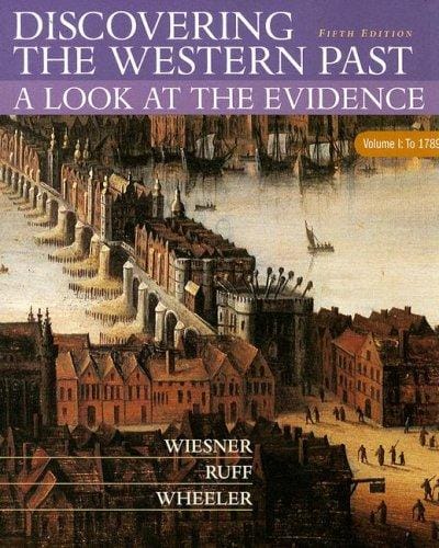 Discovering the Western Past: A Look at the Evidence