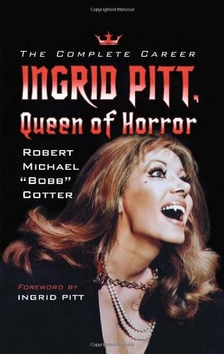 Ingrid Pitt, queen of horror