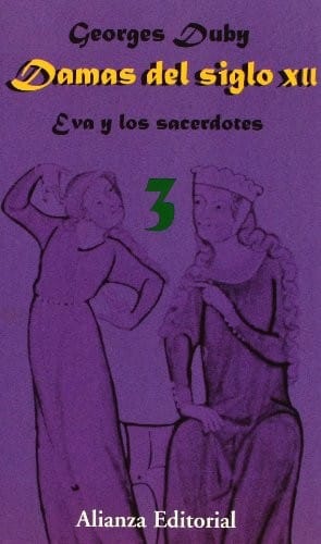 Damas del siglo XII. 3. Eva y los sacerdotes (LIBROS SINGULARES) (Libros Singulares (Ls))