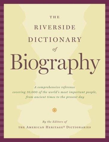 The Riverside dictionary of biography