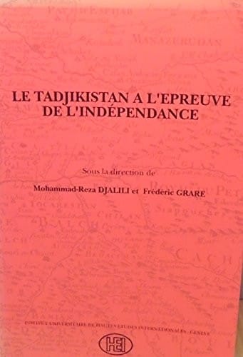 Le Tadjikistan à l'épreuve de l'indépendance