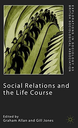 Social relations and the life course