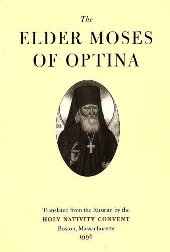 The Elder Moses of Optina