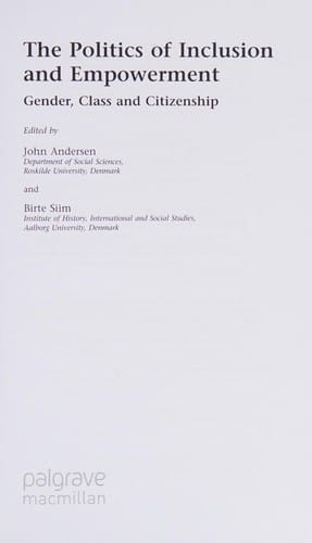 POLITICS OF INCLUSION AND EMPOWERMENT: GENDER, CLASS AND CITIZENSHIP; ED. BY JOHN ANDERSEN