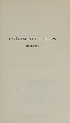 L'avènement des loisirs, 1850-1960