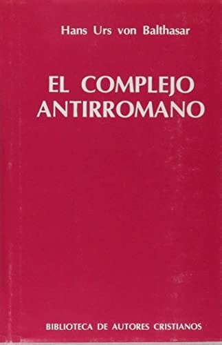 El complejo antirromano