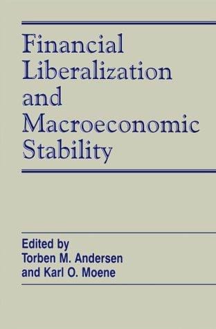 Financial liberalization and macroeconomic stability