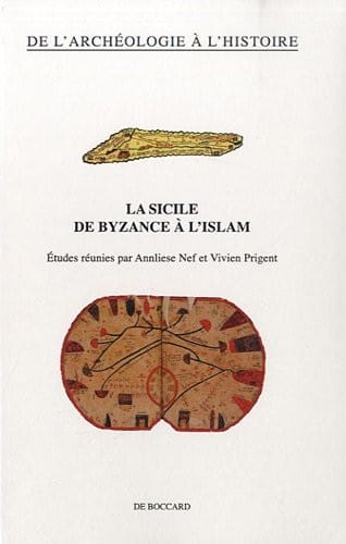 La Sicile de Byzance à l'Islam