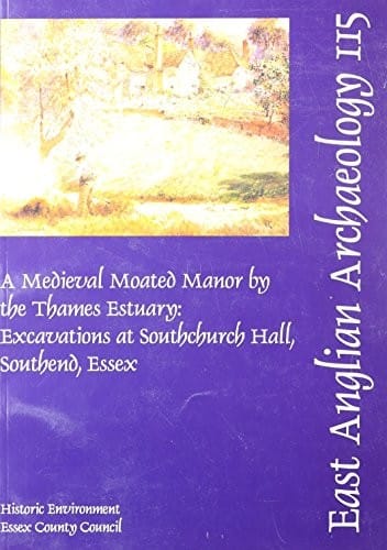 A medieval moated manor by the Thames estuary