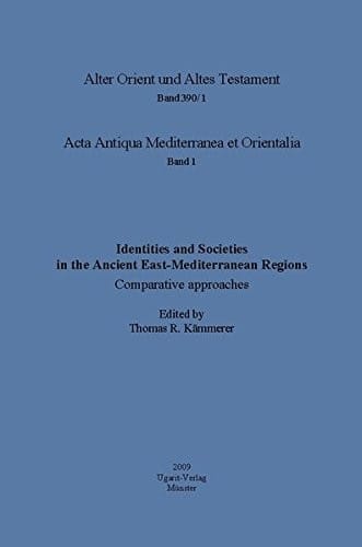 Identities and societies in the ancient East-Mediterranean regions