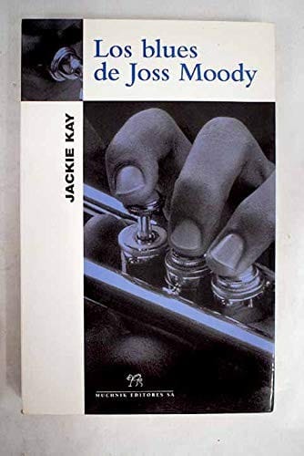 Blues de Joss Moody, Los