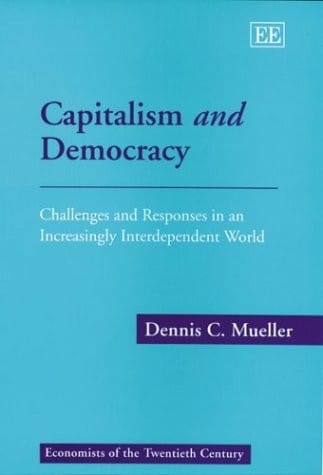 CAPITALISM AND DEMOCRACY: CHALLENGES AND RESPONSES IN AN INCREASINGLY INTERDEPENDENT WORLD