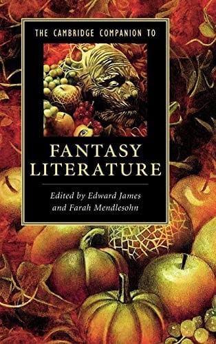 The Cambridge companion to fantasy literature