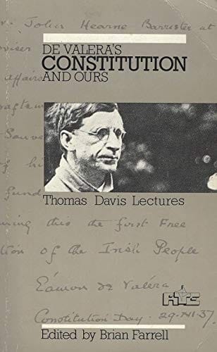De Valera's constitution and ours