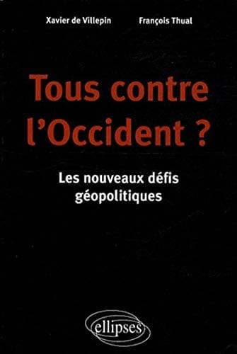 Tous contre l'Occident?