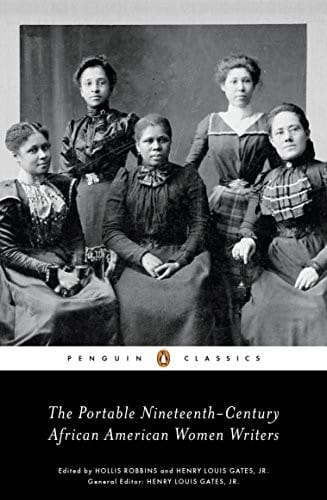 The portable nineteenth-century African American women writers