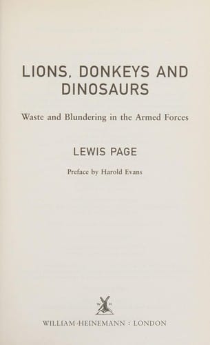 LIONS, DONKEYS AND DINOSAURS: WASTE AND BLUNDERING IN THE ARMED FORCES