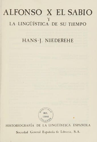 Alfonso X, El Sabio y la lingüística de su tiempo