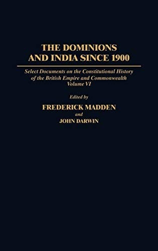 The Dominions and India since 1900