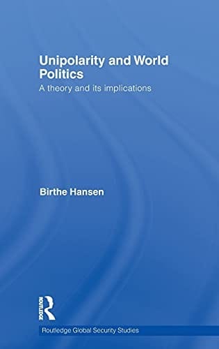 Unipolarity and world politics