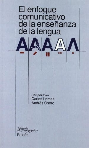 El Enfoque comunicativo de la enseñanza de la lengua
