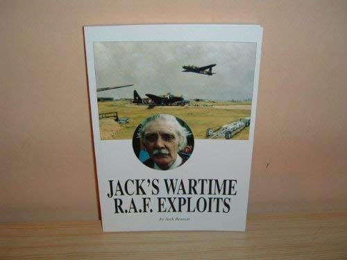 Jack's wartime R.A.F. exploits