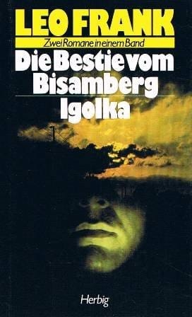 Die Bestie vom Bisamberg ; Igolka