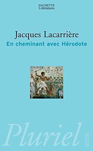 En cheminant avec Hérodote