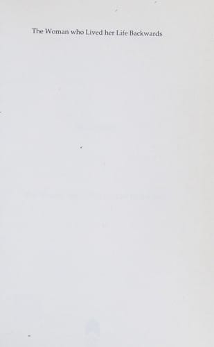 The woman who lived her live backwards